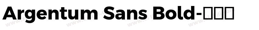 Argentum Sans Bold字体转换